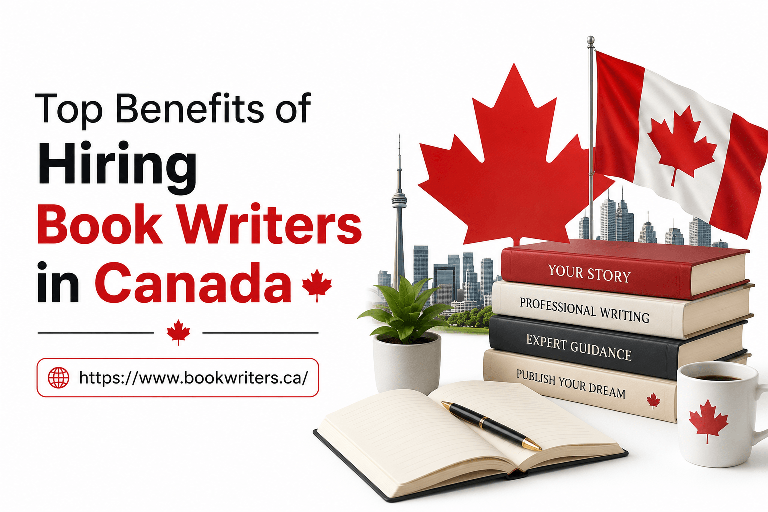 Top Benefits of Hiring Book Writers in Canada